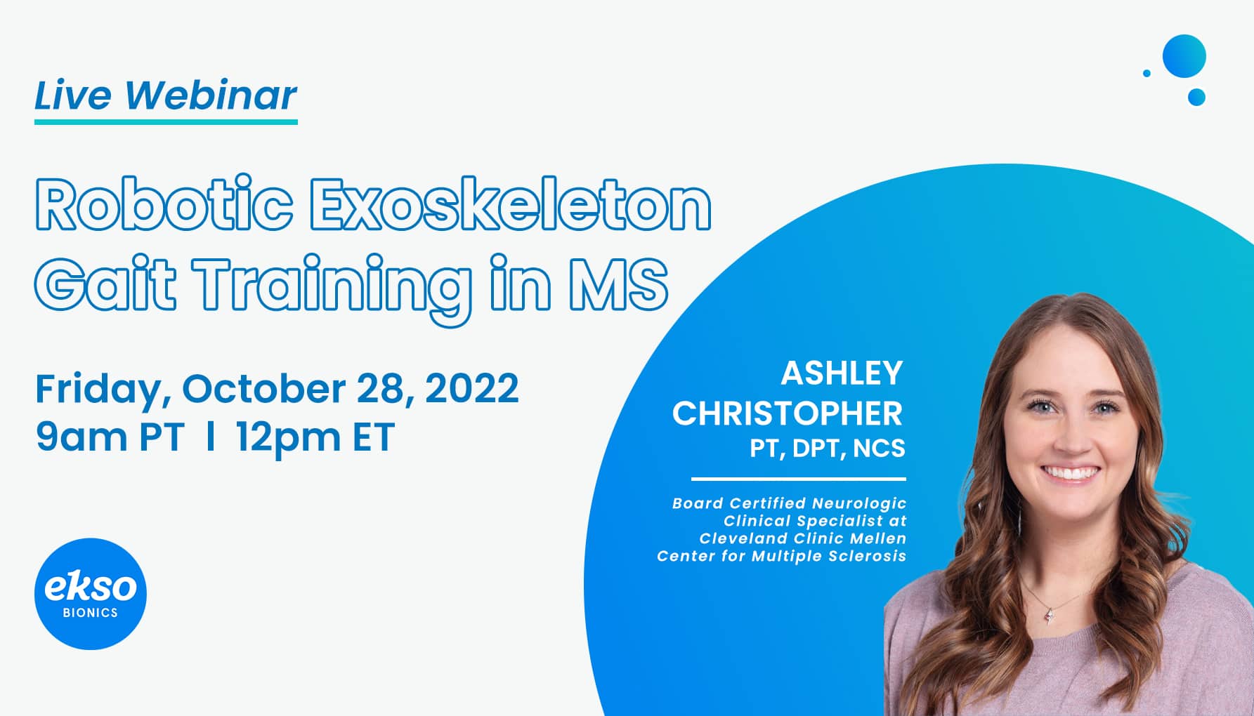 Cleveland Clinic – Robotic Exoskeleton Gait Training in MS with Ashley Christopher PT, DPT, NCS from Cleveland Clinic